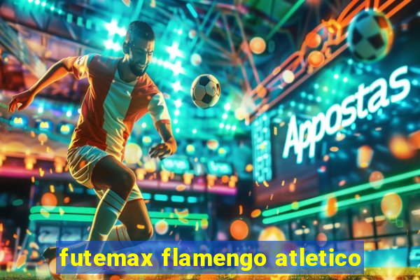 futemax flamengo atletico